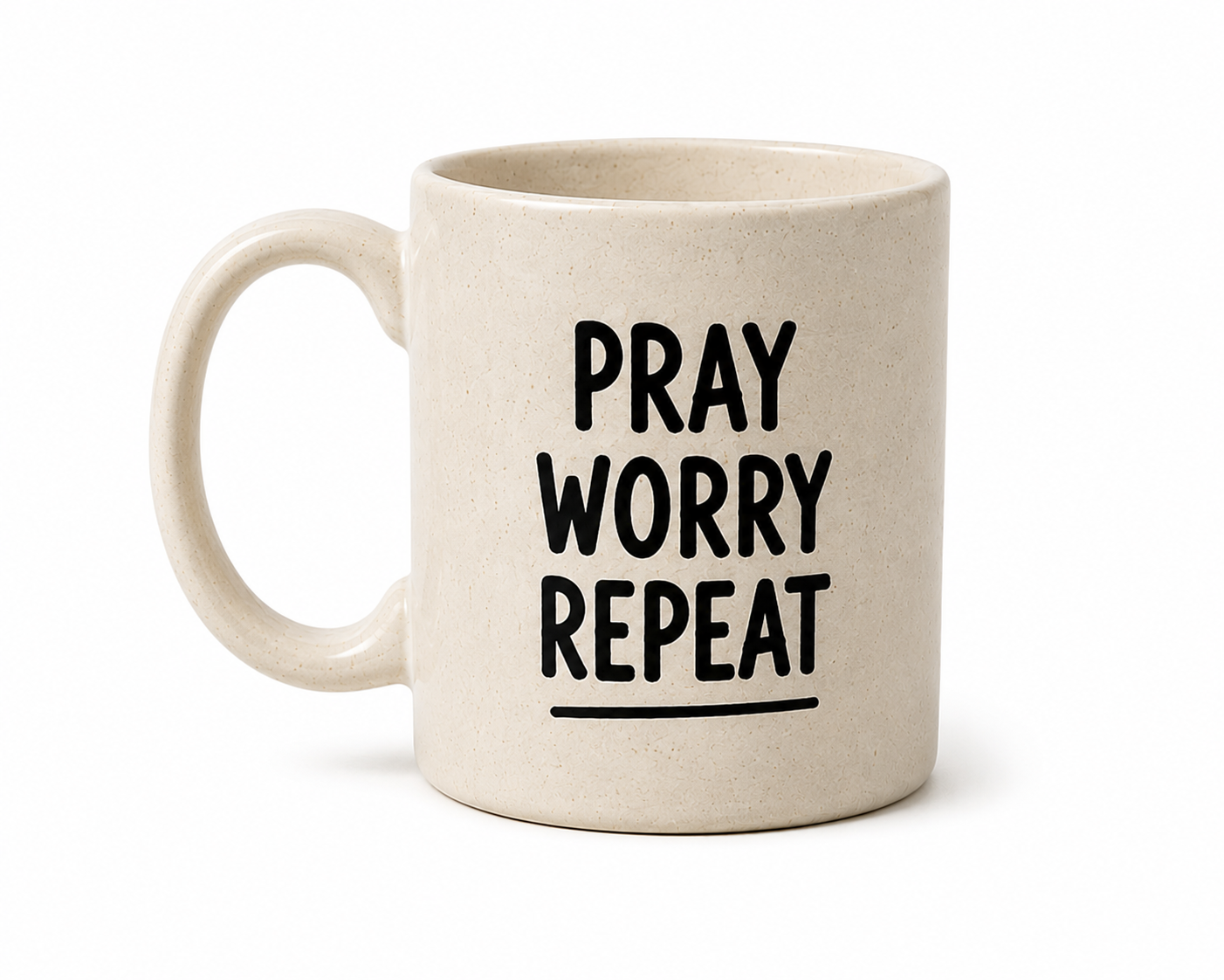 PRAY WORRY REPEAT — MUG
