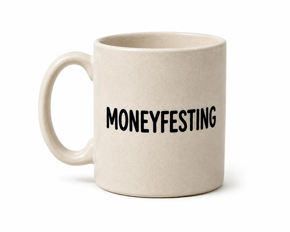 MONEYFESTING® — MUG